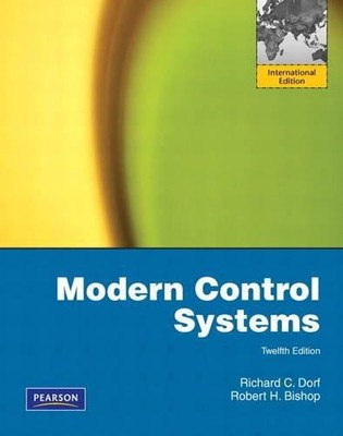 Modern Control Systems: International Edition - Dorf, Richard C.