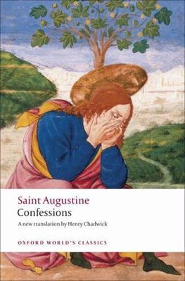 Confessions (Oxford World's Classics), Augustine, Saint,Chadwick, Henry, New Boo
