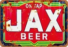 METAL SIGN - Jax Beer on Tap - Vintage Look Reproduction