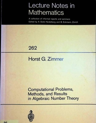 Computational Problems, Methods, and Results in Algebraic Number Theory Lecture