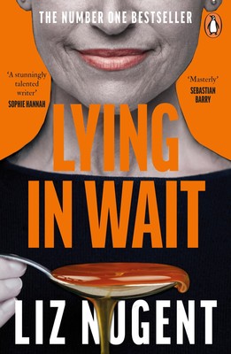 Lying in Wait | Liz Nugent | Englisch | Taschenbuch | 370 S. | 2016