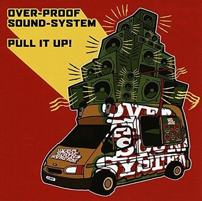 Pull It Up Overproof, Soundsystem