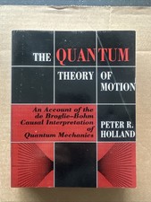 The Quantum Theory of Motion: An Ac... by Holland, Peter R. Paperback / softback