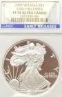 2007 W $1 PROOF AMERICAN SILVER EAGLE EARLY RELEASE NGC PF 70 ULTRA CAMEO