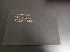 Enckhausen - 73 Choralvorspiele für Orgel