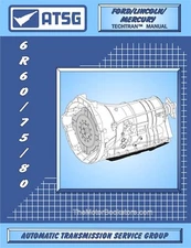 Ford 6R60 / 6R75 / 6R80 Transmission Rebuild / Repair Manual 2005 & Up