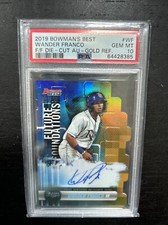 2019 BOWMAN BEST WANDER FRANCO ROOKIE AUTO GOLD /50 PSA 10