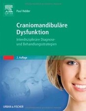 Craniomandibuläre Dysfunktion: Interdiszipli...