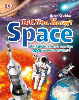 Did You Know? Space: Amazing Answers to More than 200 Awesome Questions! - h...