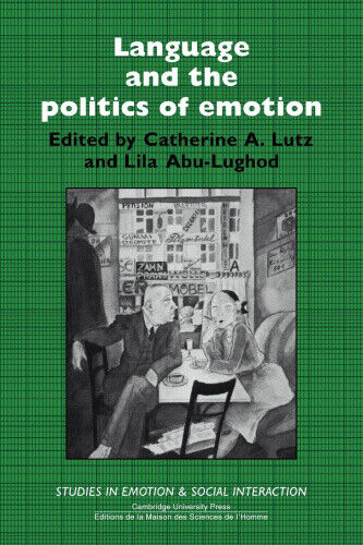 Thumbnail - Language And The Politics Of Emotion (studies In Emotion And Social