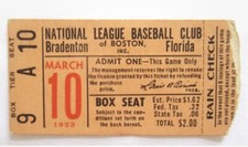 1953 Ticket BOSTON BRAVES  SPRING TRAINING Last YR/Secretly Moved⚾️spahn