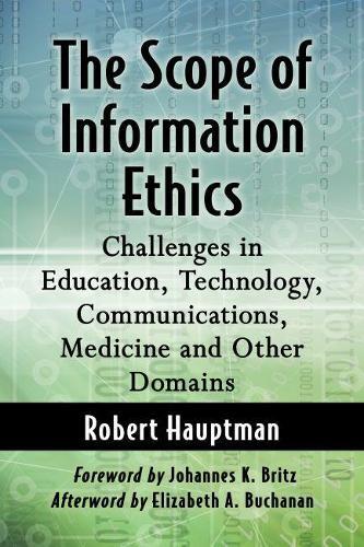 Thumbnail - Robert Hauptman The Scope Of Information Ethics (taschenbuch)