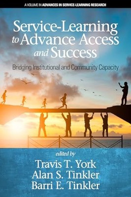 Service-Learning to Advance Access & Success: Bridging Institutional and Commun