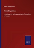 Edward Henry Palmer | Oriental Mysticism | Taschenbuch | Englisch (2021)