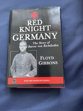 THE RED KNIGHT OF GERMANY:The Story of Baron Von Richthofen 1991 