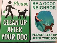 Set Of 2 YardSigns-Clean up after Your Dog  Be a Good Neighbor Signs, 12"x8"