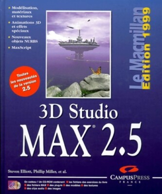 3d studio max 2. 5 Edition 1999 - Elliott Et Miller - V600086