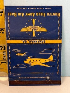 Hunter Field Army Air Base Savannah GA. Billboard Matchbook (Tear @ Striker)