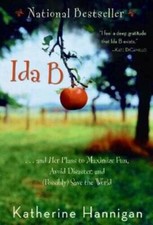 Ida B . . . And Her Plans To Maximize Fun Avoid Disaster And Pos - Very Good