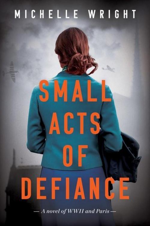 Thumbnail - Small Acts Of Defiance - Michelle Wright - 9780063223905