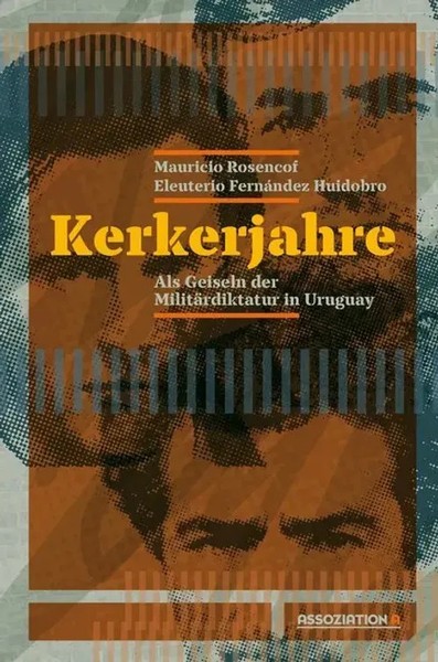 Mauricio Rosencof (U. A.) | Kerkerjahre | Taschenbuch | Deutsch (2019) | 384 S.-image