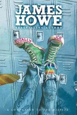 James Howe Totally Joe (Taschenbuch) Misfits (US IMPORT)