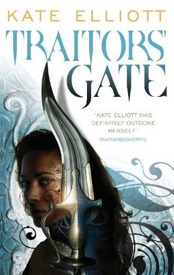 Kate Elliott Traitors' Gate (Taschenbuch) Crossroads