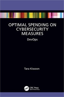 Optimal Spending on Cybersecurity Measures: DevOps (Paperback or Softback)