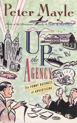 Up the Agency: The Funny Business Of Advertising