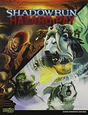 SHADOWRUN HAZARD PAY DEEP SHADOWS By Catalyst Game Labs **BRAND NEW**