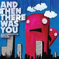 AND Then There WAS Y - What Doesn't Kill US Makes US - CD - K72Z