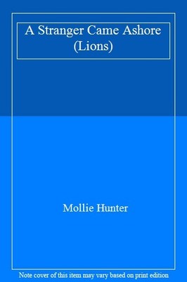A Stranger Came Ashore (Lions),Mollie Hunter