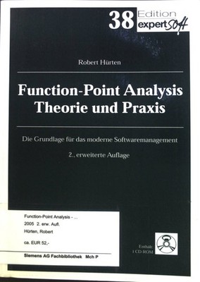 Function-Point Analysis - Theorie und Praxis : Die Grundlage für das moderne Sof