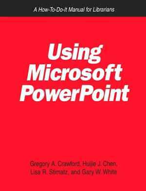 Using Microsoft PowerPoint: A - Paperback, by Crawford Gregory A - Acceptable