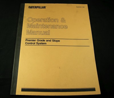 Caterpillar CAT Premier Grade Slope Control System Operation Maintenance Manual