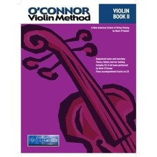MARK O'CONNOR VIOLIN METHOD BOOK 2 AND CD WITH PIANO ACCOMPANIMENT BRAND NEW