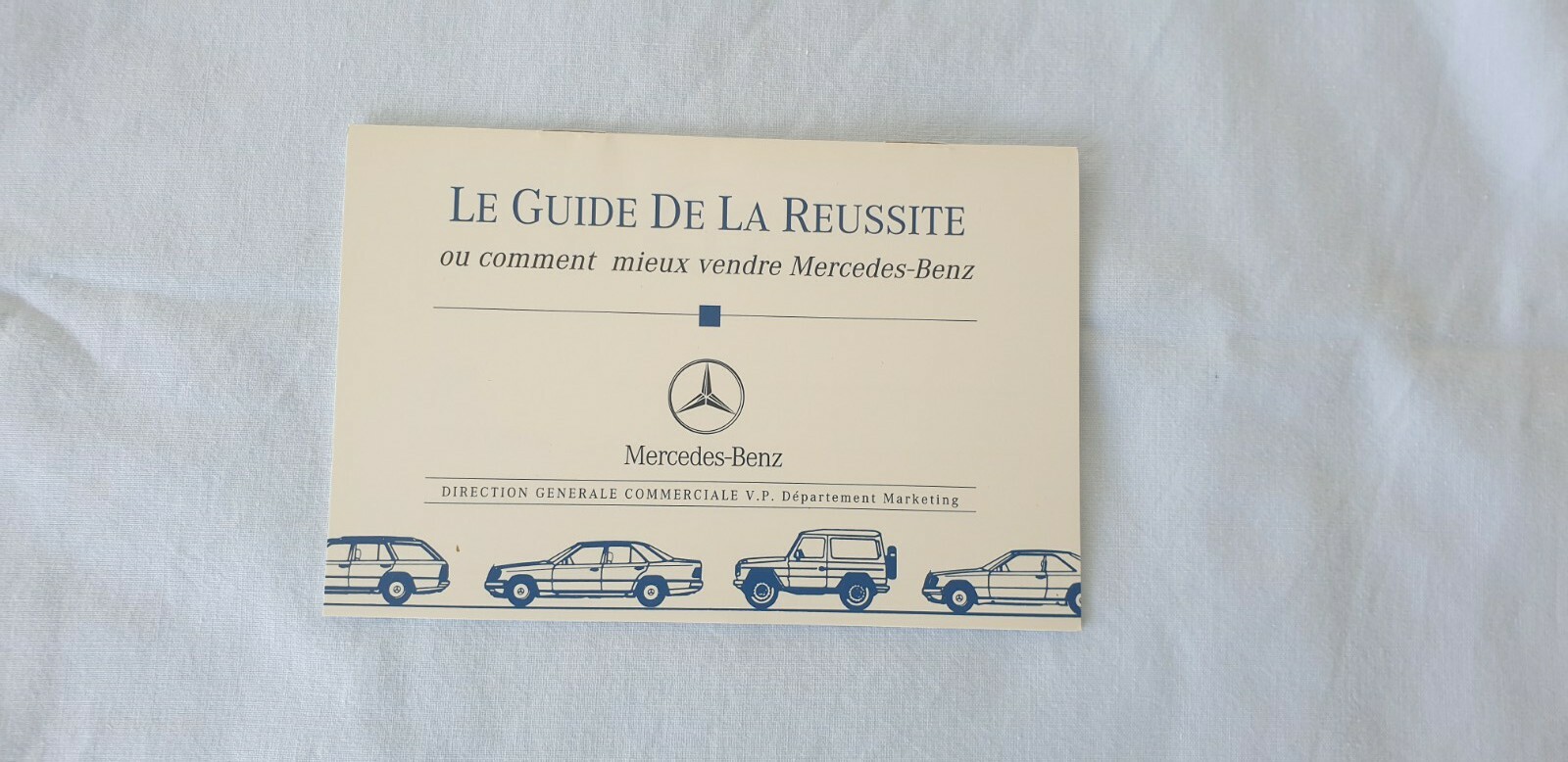 Guide de la réussite Mercedes Benz : l'outil de vente vintage pour décoder la stratégie VP