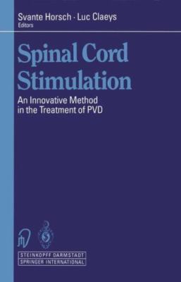 Spinal Cord Stimulation: An Innovative Method in the Treatment of PVD, , Good Bo