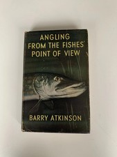 Libro de tapa dura Angling From The Fishes Point of View de Barry Atkinson