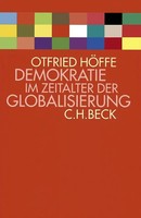 Demokratie Im Zeitalter Der Globalisierung | Otfried HöFfe | Buch | 476 S.