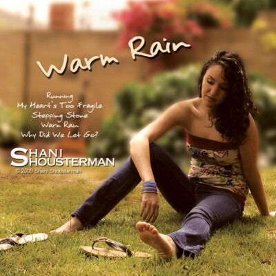 SHANI SHOUSTERMAN Warm Rain ( Mini CD 5 Tracks 2009 CD Baby )