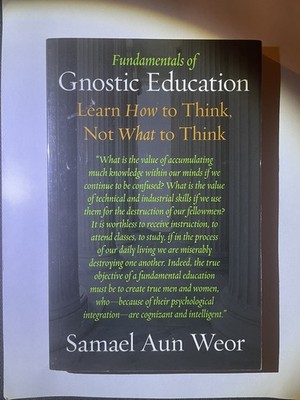 Gnostic education Learn How To Think 