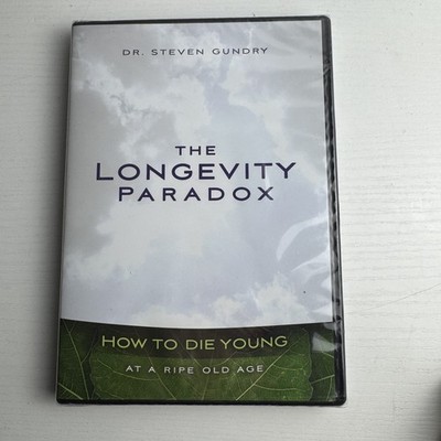 The Longevity Paradox Dr. Steven Gundry DVD How To Die Young At A Ripe Old Age