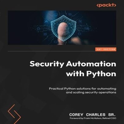 Security Automation with Python Practical Python solutions for au