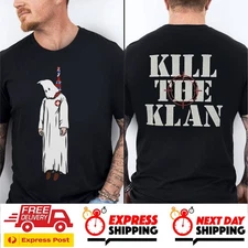 Kill the Klan T-Shirt Powerful Anti-KKK Statement Tee with Graphic Protest Art