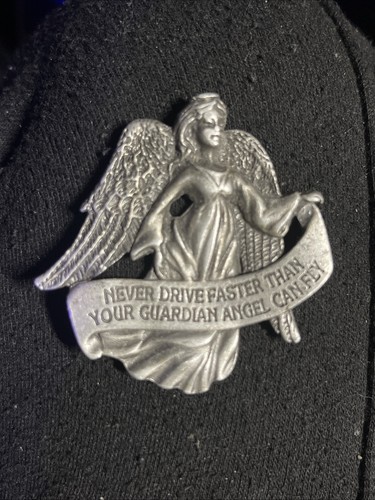 "Never Drive Faster Than Your Gaurdian Angel Can Fly" Brooch