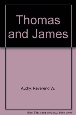 Thomas and James,Reverend W. Audry