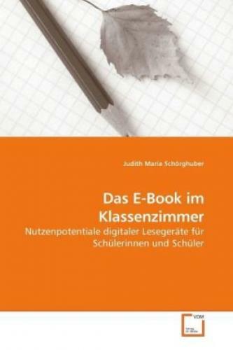 Thumbnail - Das E-book Klassenzimmer Nutzenpotentiale Digitaler Lesegeräte Für