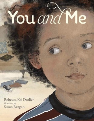 You and Me,Rebecca Kai Dotlich