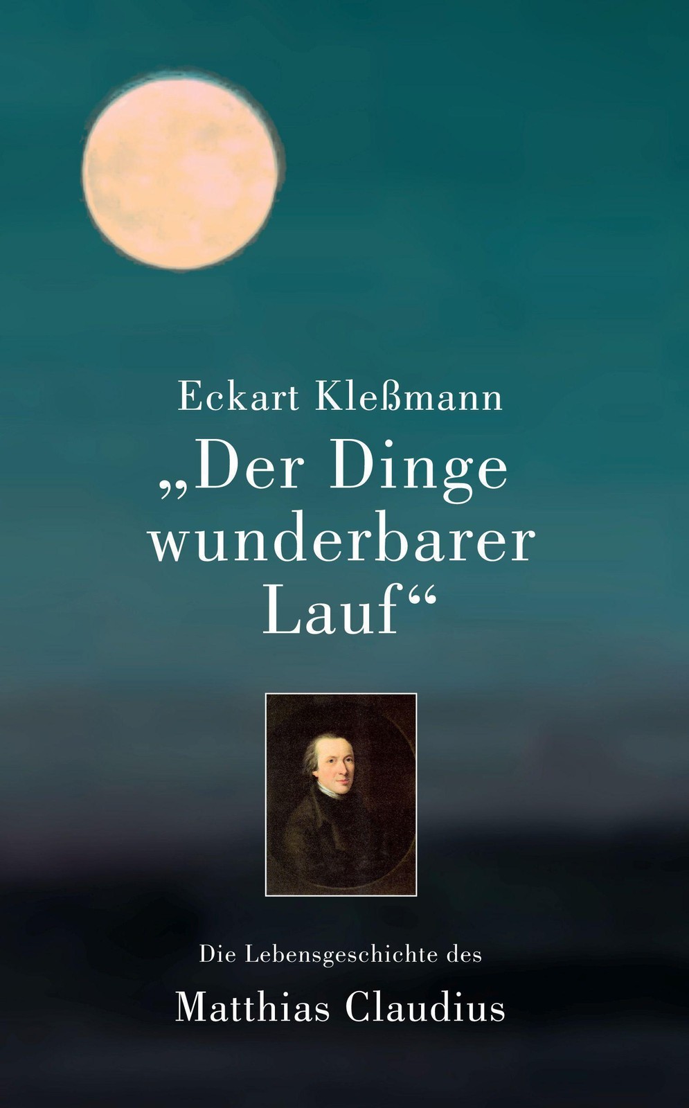 \""Der Dinge wunderbarer Lauf\"" Eckart Kleßmann